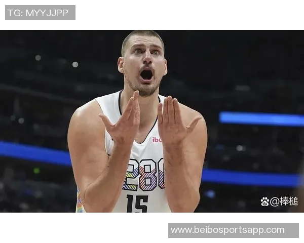 司机认为约基奇凭借独特优势成为世界顶级球员的理由分析